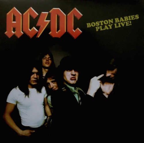 AC-DC : Boston Babies Play Live!